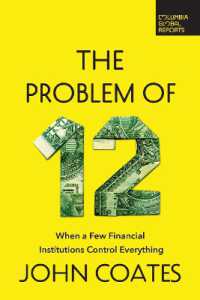 The Problem of Twelve : When a Few Financial Institutions Control Everything