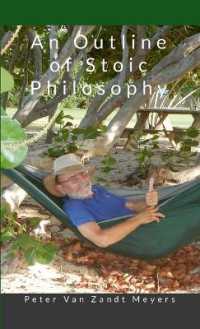 An Outline of Stoic Philosophy