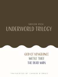 Sholem Asch : Underworld Trilogy