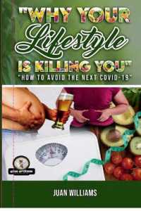Why Your Lifestyle is Killing You: How to Avoid the Next Covid-19