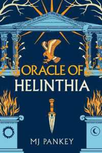 Oracle of Helinthia : The Gripping Tale of Gods and Mortals in Ancient Greece continues! (Epic of Helinthia)
