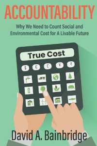 Accountability: Why We Need to Count Social and Environmental Cost for A Livable Future