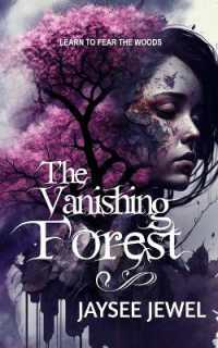 The Vanishing Forest