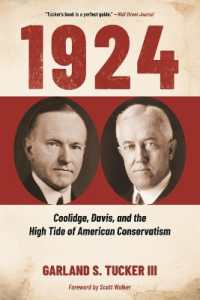 1924 : Coolidge, Davis, and the High Tide of American Conservatism （Revised）
