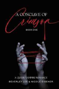 A Conclave of Crimson Book One