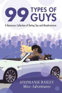 99 Types of Guys : A Humorous Collection of Dating Tips and Misadventures