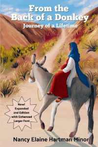 From the Back of a Donkey, Journey of a Lifetime - Second Edition: Second Edition （2ND）