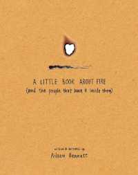 A Little Book about Fire