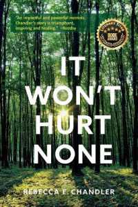 It Won't Hurt None : A story of courage, healing and a return to wholeness