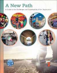 A New Path : A Guide to the Challenges and Opportunities after Deportation (Education Justice Project Publications) （2024TH）