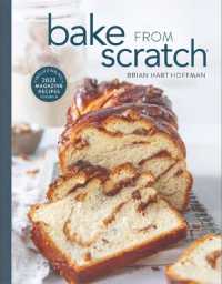 Bake from Scratch (Vol 8) : Artisan Recipes for the Home Baker (Bake from Scratch)
