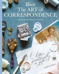 The Art of Correspondence : A Letter Is Practically a Gift (Victoria)