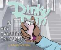 Dinky Dan & His Trusty Inhaler Hardcover: There Goes Daniel (Dinky Dan & His Trusty Inhaler") 〈1〉