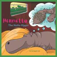 Henrietta : The Hutto Hippo