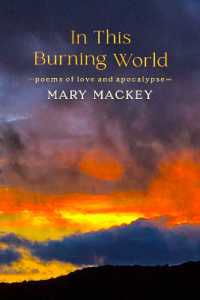 In This Burning World : Poems of Love and Apocalypse