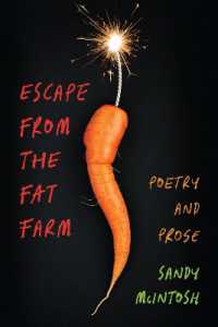 Escape from the Fat Farm : Poetry and Prose