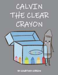 Calvin the Clear Crayon