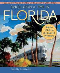 Once upon a Time in Florida : Stories of Life in the Land of Promises (Florida Humanities Partnership Publications)