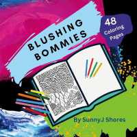 Blushing Bommies : Quiet Coloring Book of Corals and Reefs
