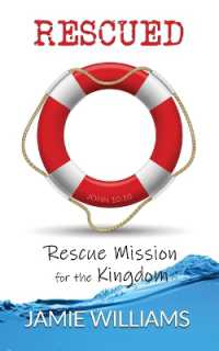 Rescued : Rescue Mission for the Kingdom