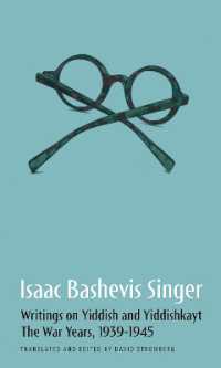 Isaac Bashevis Singer : Writings on Yiddish and Yiddishkayt, the War Years, 1939-1945, Volume 1