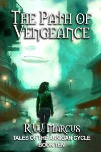 The Path of Vengeance (Tales of the Annigan Cycle") 〈10〉