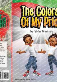 The Colors of My Pride: Book 1 (Tru and Kulture Roots Presents") 〈1〉