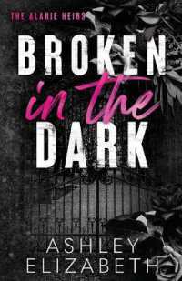 Broken in the Dark