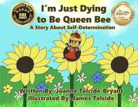 I'm Just Dying to Be Queen Bee