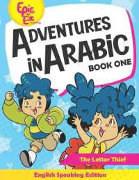 Adventures in Arabic : The Letter Thief: English Speaking Edition