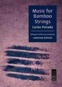 Music for Bamboo Strings : Música para cuerdas de bambú