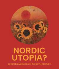 Nordic Utopia : African Americans in the Twentieth Century (Nordic Utopia)