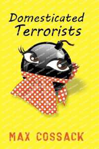 Domesticated Terrorists