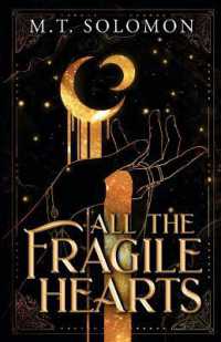 All the Fragile Hearts: A Dual Moons Duology (Dual Moons Duology")