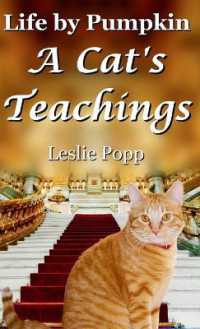 Life by Pumpkin: A Cat's Teachings (Life by Pumpkin") 〈3〉