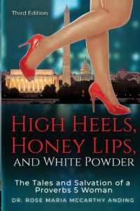 High Heels, Honey Lips, and White Powder : third edition