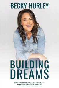Building Dreams: Finding Personal and Financial Freedom Through Healing