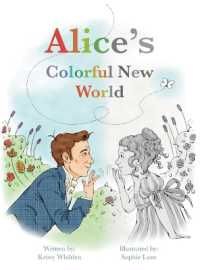 Alice's Colorful New World : Learn Basic Sign Language through Deaf History (Alice Cogswell) （2ND）