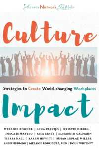 Culture Impact : Strategies to Create World-changing Workplaces