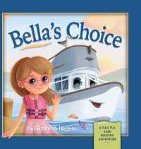 Bella's Choice: A Tule Tug Safe Boating Adventure