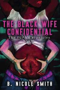 The Black Wife Confidential (The Fupa Chronicles)