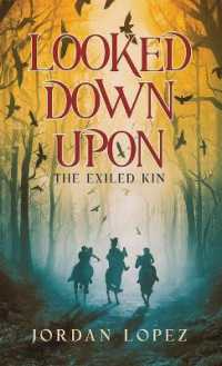 Looked Down upon : The Exiled Kin
