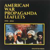 American War Propaganda Leaflets: (1990 - 2022)