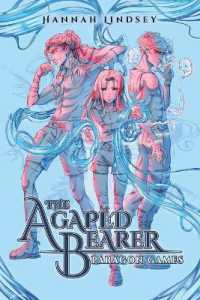 The Agapéd Bearer: Paragon Games (Agapéd Bearer") 〈2〉 （2ND）