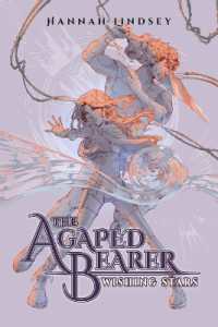 The Agapéd Bearer: Wishing Stars (Agapéd Bearer") 〈1〉