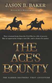 The Ace's Bounty : The Barber Brothers' First Adventure (Barber Brothers' Adventures)