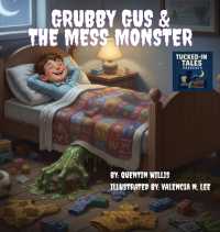 Grubby Gus and the Mess Monsters