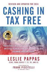 Cashing In Tax Free: Your Ultimate Guide to a Tax-Free Retirement & Estate Planning Using 1031 Exchange and DSTs (Delaware Statutory Trusts) - Revised