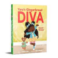 Yara's Gingerbread Diva : Sweet Escape