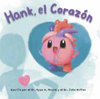 Hank, El Corazón